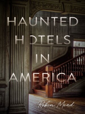 cover image of Haunted Hotels in America